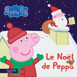 Peppa Pig - Le Noël de Peppa (histoire tout carton) - XXX - HACHETTE JEUN.