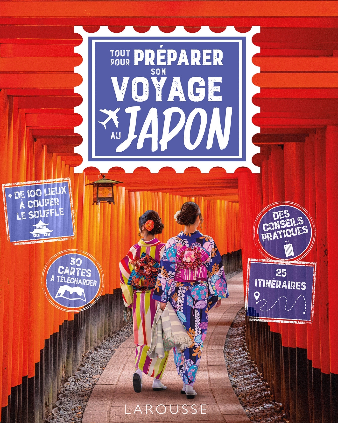 TOUT POUR PRÉPARER SON VOYAGE AU JAPON - DAWALIBI SARAH - LAROUSSE