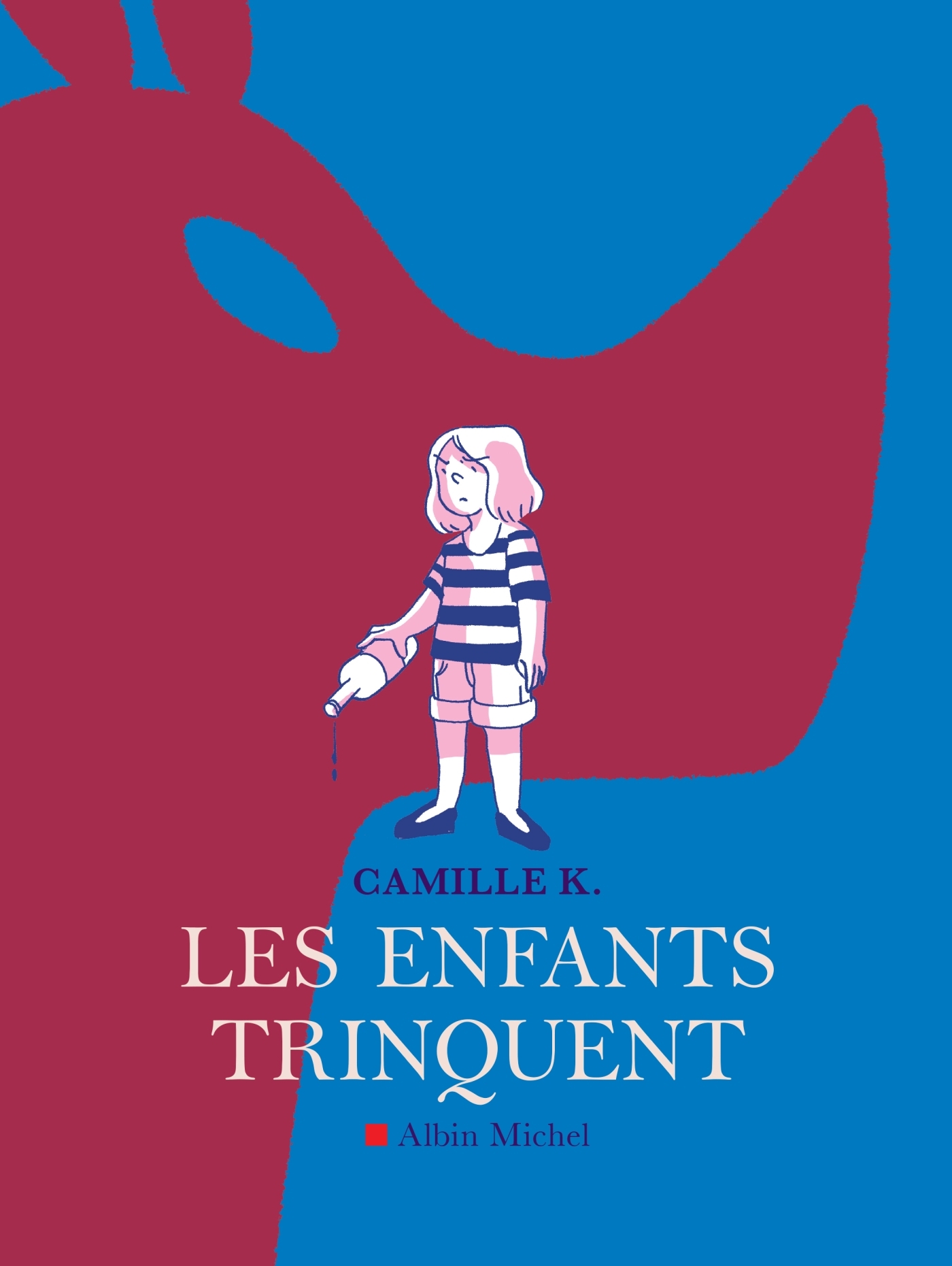 Les Enfants trinquent - Camille K. Camille K., Camille K.  - ALBIN MICHEL