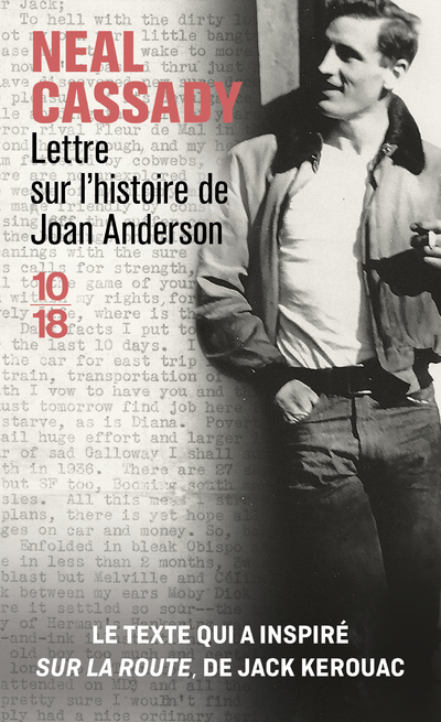 Lettre sur l'histoire de Joan Anderson - Cassady Neal, Guglielmina Pierre, LEE A. Robert - 10 X 18