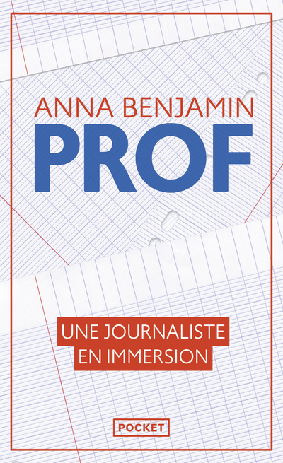 Prof - Une journaliste en immersion - BENJAMIN Anna - POCKET