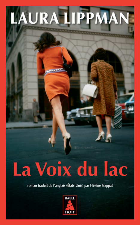 La Voix du lac - Lippman Laura, FRAPPAT Hélène - ACTES SUD