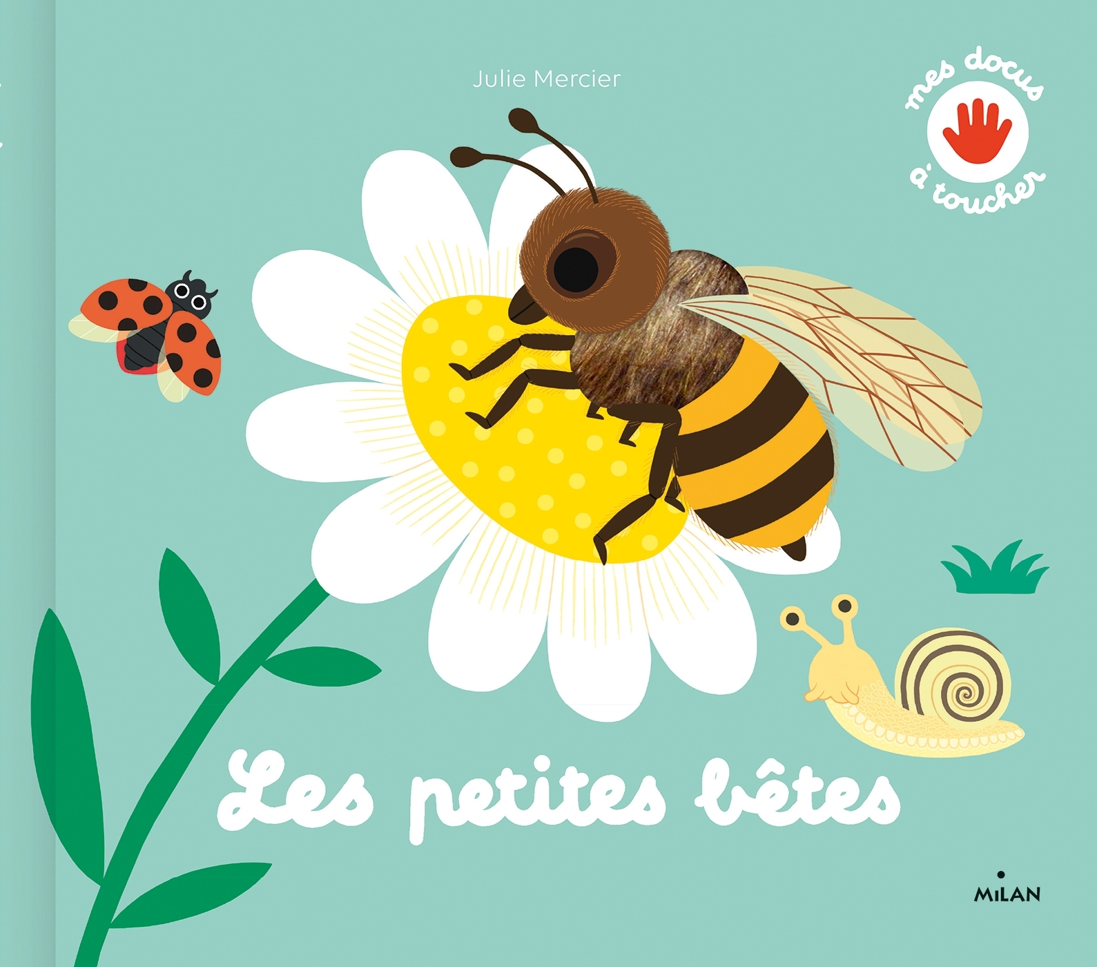 Les petites bêtes - Mercier Julie - MILAN