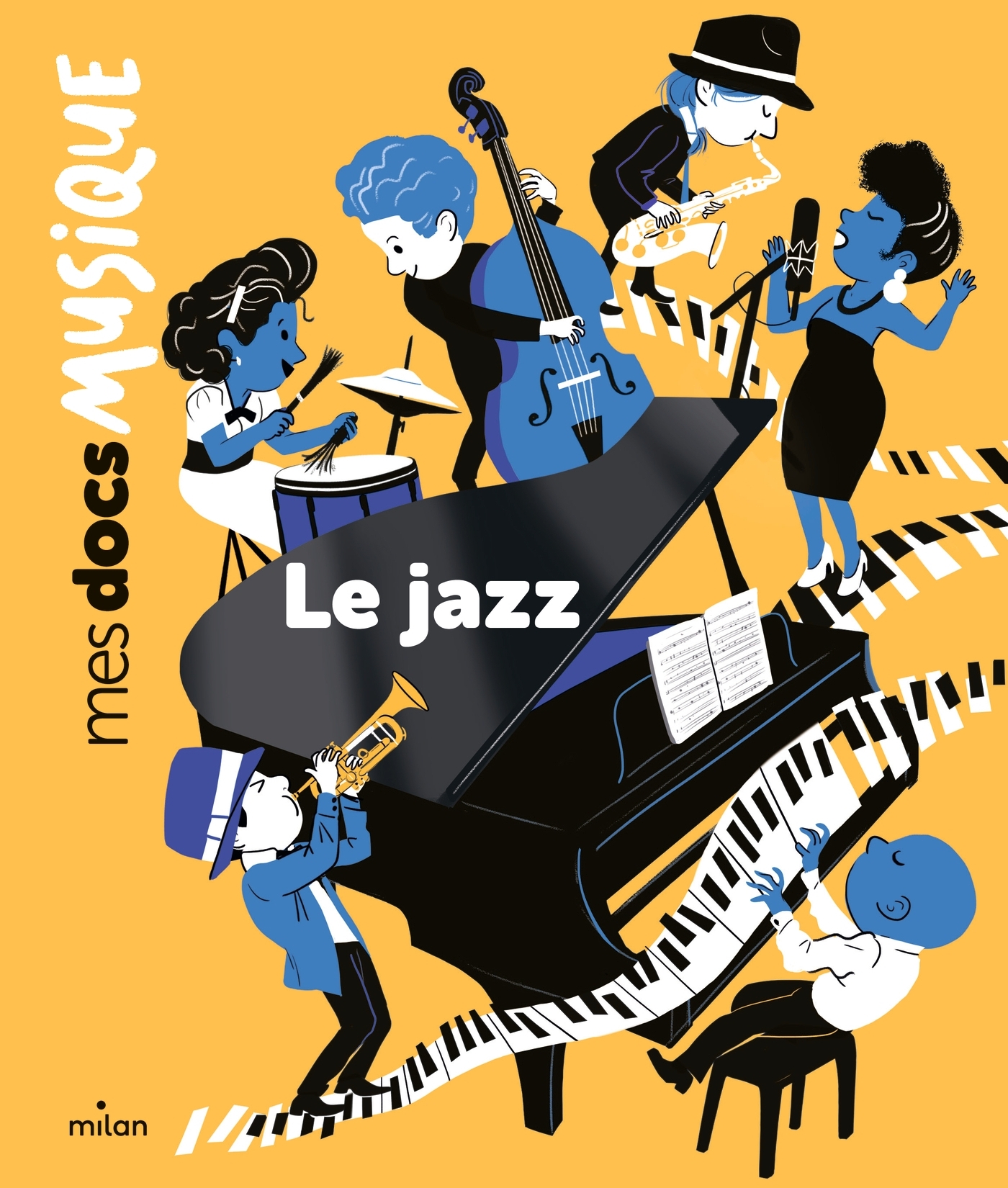 Le jazz - Dumontet Astrid, Riemann Maud, Lugrin Lisa - MILAN