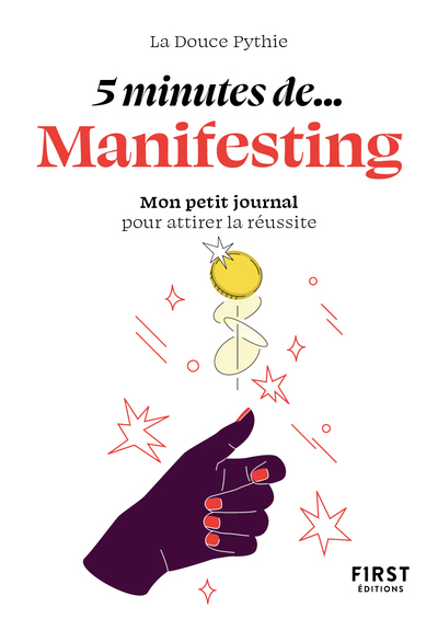 Petit livre - 5 minutes¿ de manifesting - La douce Pythie La douce Pythie, La Douce Pythie  - FIRST