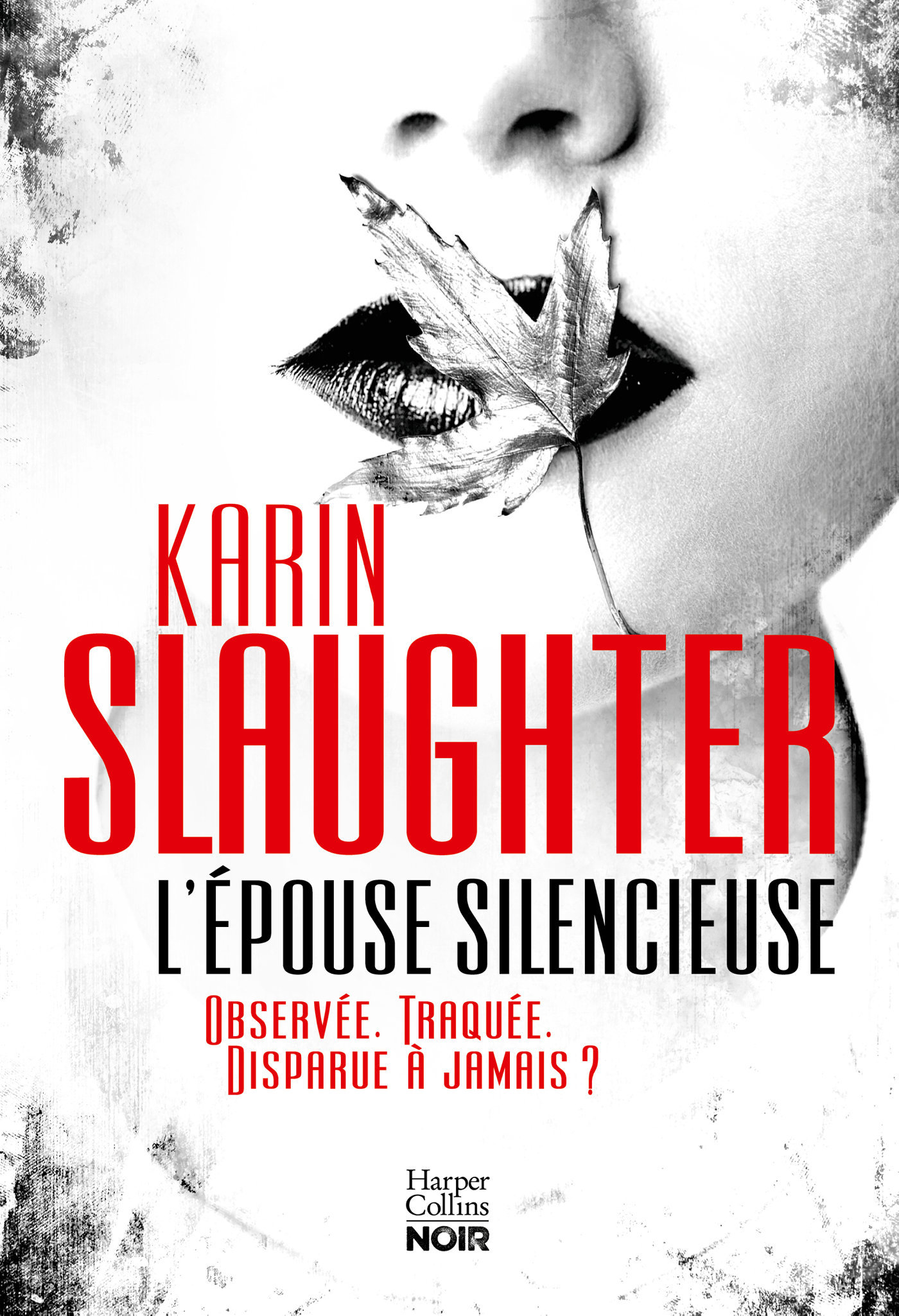 L'épouse silencieuse - Slaughter Karin - HARPERCOLLINS