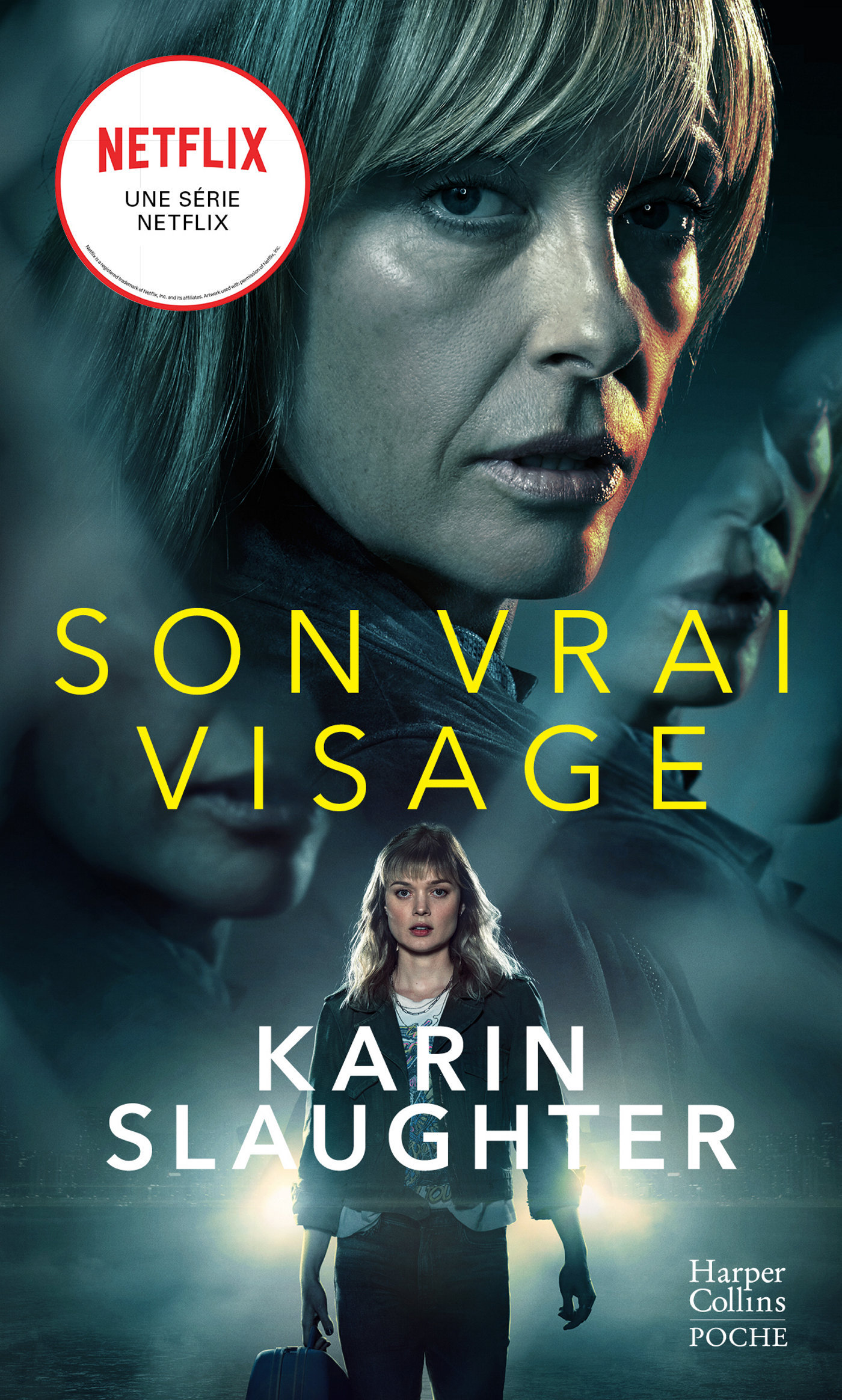 Son vrai visage - Slaughter Karin - HARPERCOLLINS