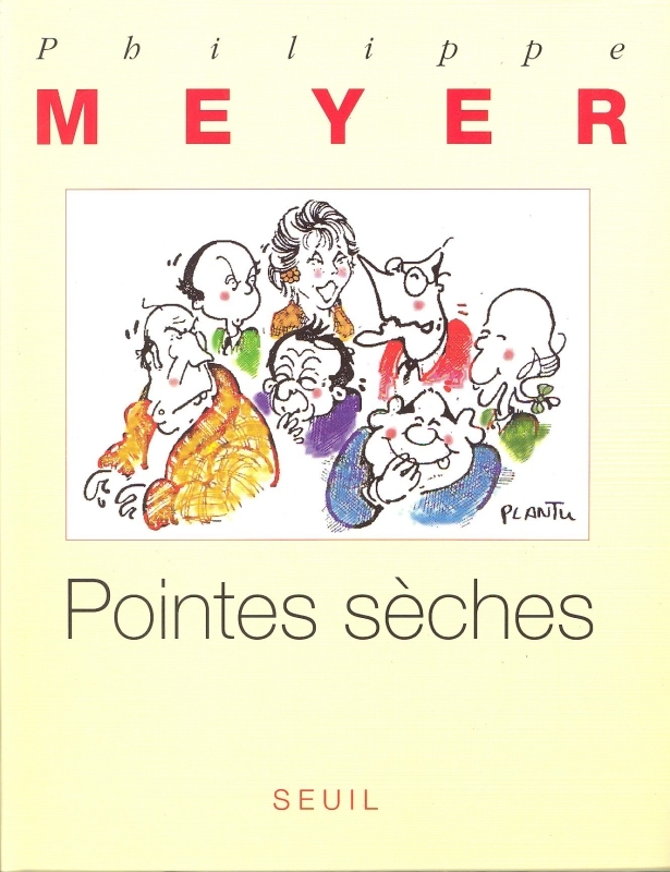 POINTES SECHES - MEYER PHILIPPE - SEUIL