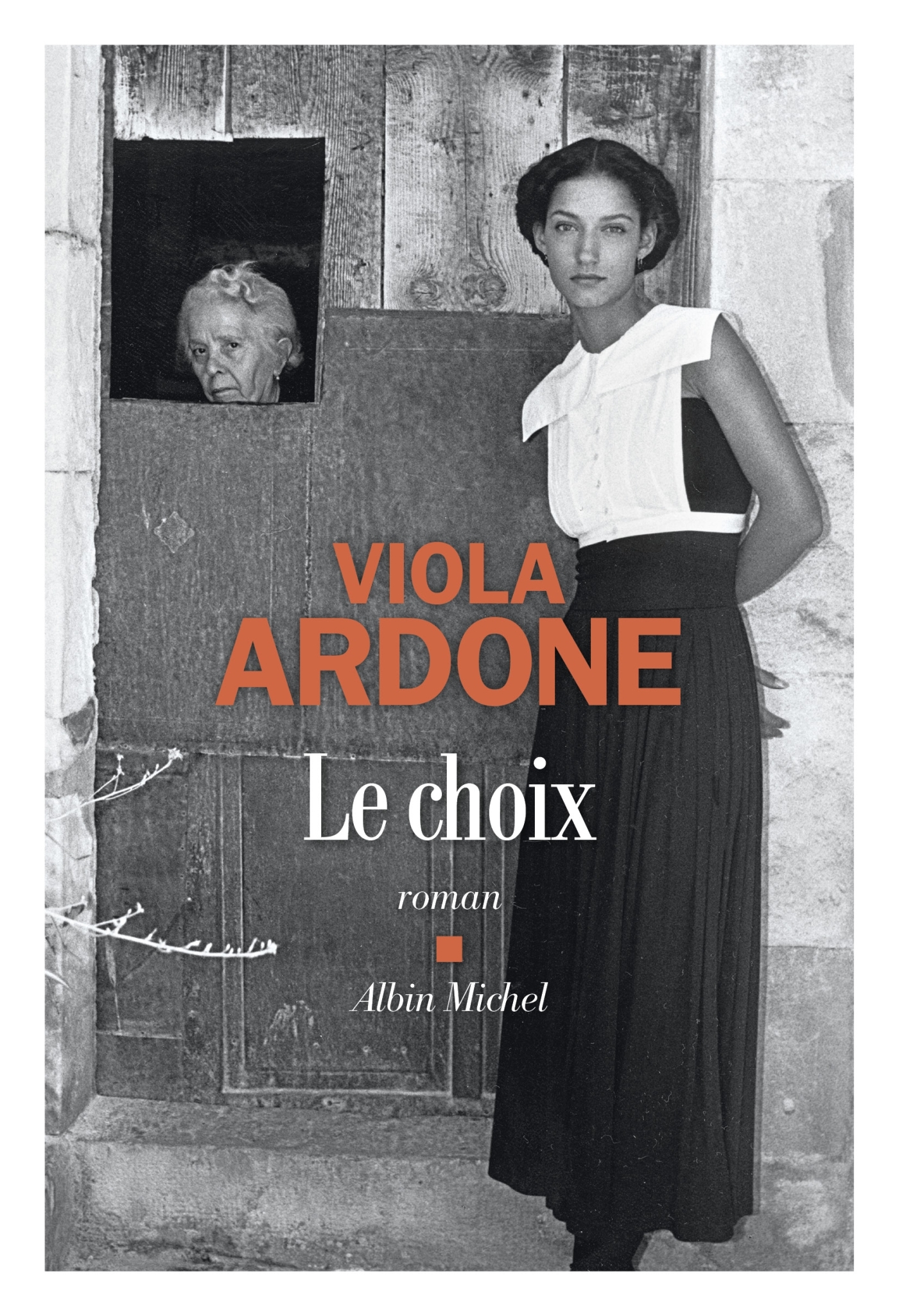 Le Choix - Ardone Viola, Brignon Laura - ALBIN MICHEL