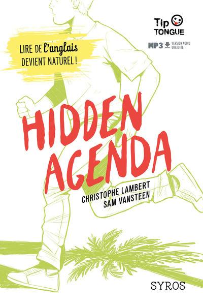 Hidden agenda - Lambert Christophe, Vansteen Sam, Nalin Anne-Lise - SYROS JEUNESSE