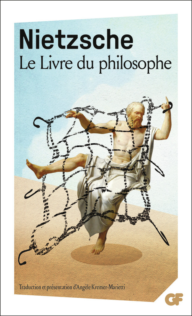 Le Livre du philosphe - Nietzsche Friedrich, Kremer-Marietti Angèle - FLAMMARION