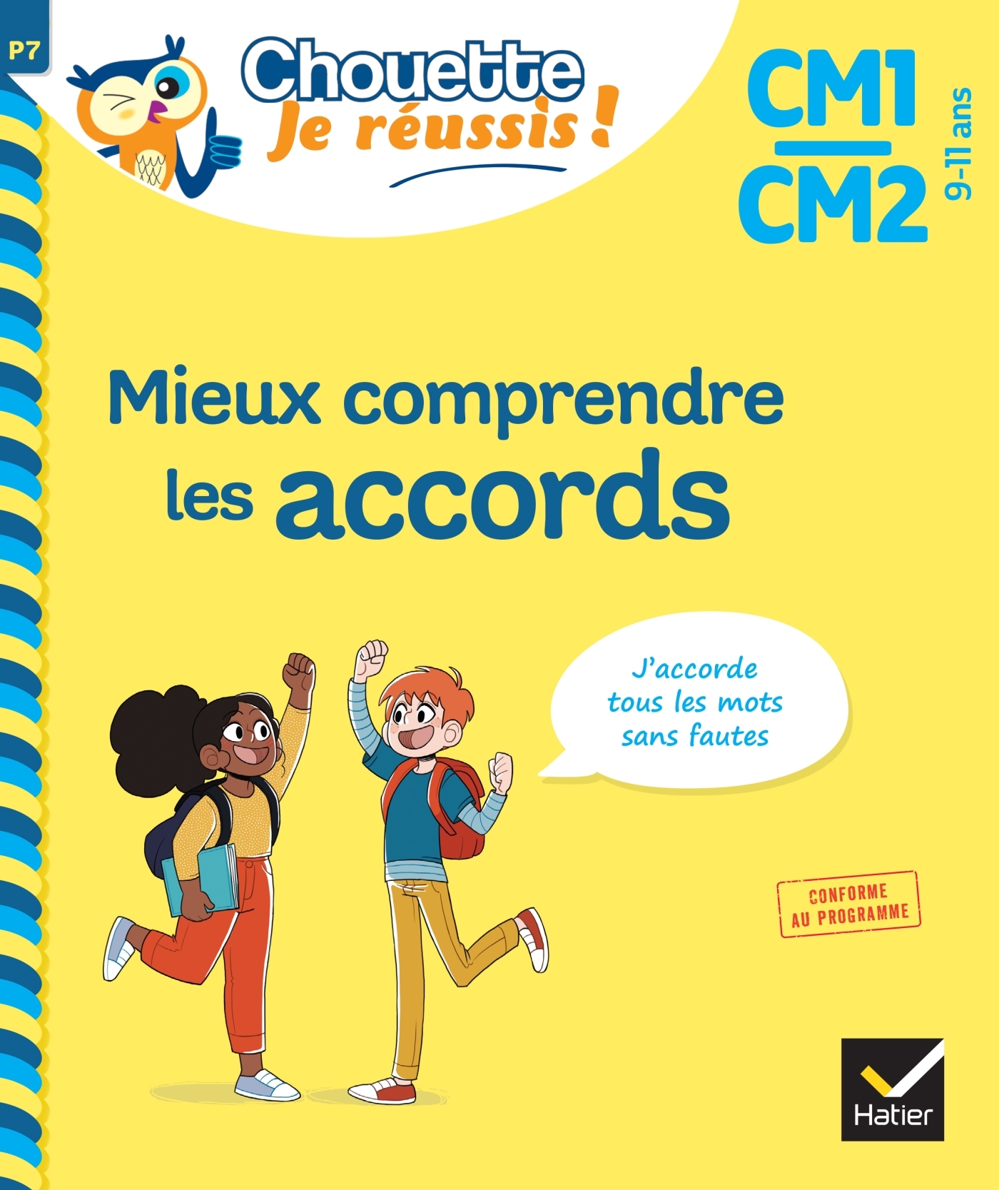 Mieux comprendre les accords CM1/CM2 9-11 ans - Chouette, Je réussis ! - Lecacheur Lou - HATIER