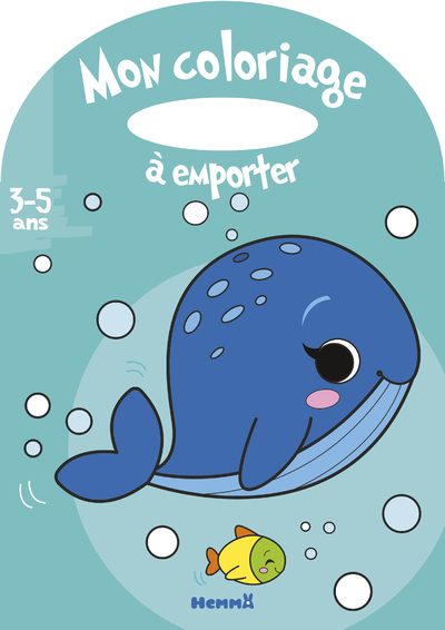 Mon coloriage à emporter (3-5 ans) (Baleine) - Collectif Collectif, Madeddu Estelle - HEMMA