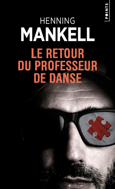 Le Retour du professeur de danse - Mankell Henning - POINTS