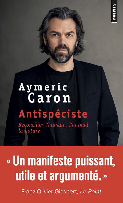 Antispéciste - Caron Aymeric - POINTS