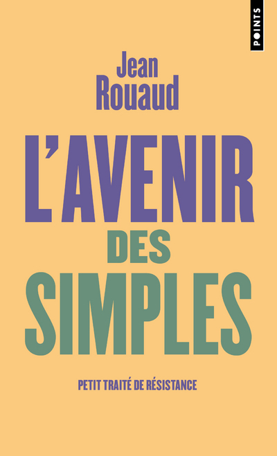 L'Avenir des simples - Rouaud Jean - POINTS