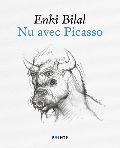 Nu avec Picasso - Bilal Enki - POINTS Nu avec Picasso - Bilal Enki - POINTS