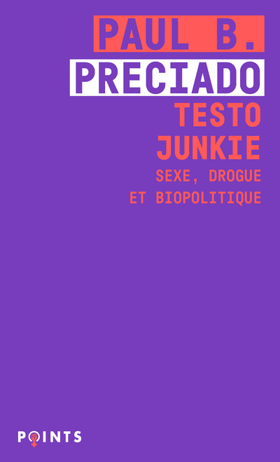 Testo Junkie - Preciado Paul. B - POINTS