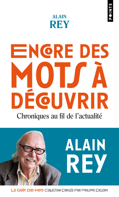 Encore des mots à découvrir - Rey Alain - POINTS