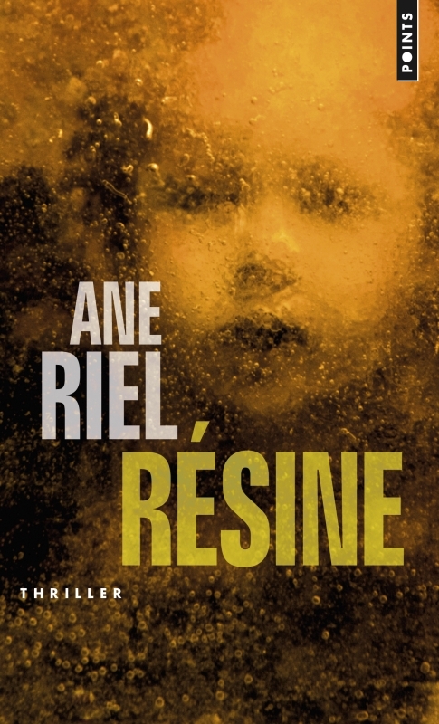 Résine - Riel Ane - POINTS