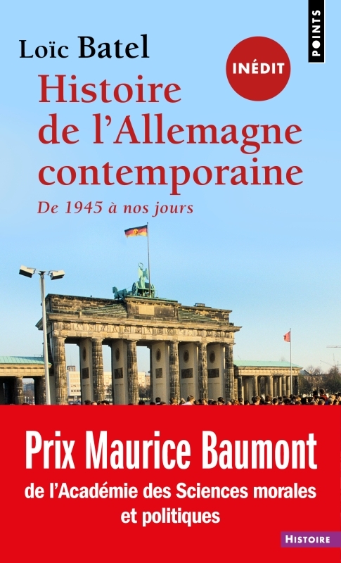 Histoire de l'Allemagne contemporaine depuis 1945 - Batel Loïc - POINTS