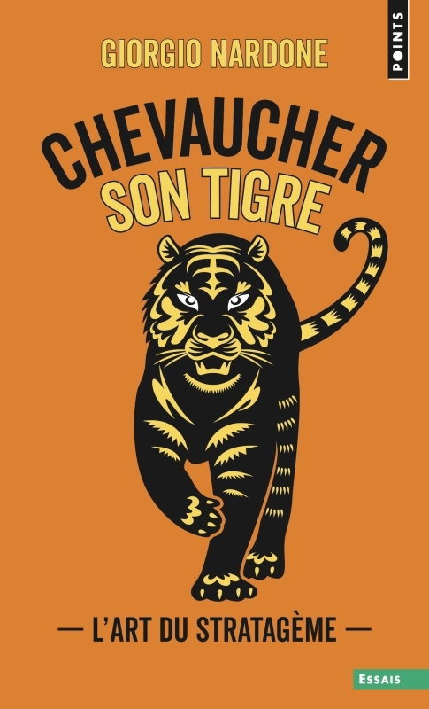 Chevaucher son tigre - Nardone Giorgio - POINTS