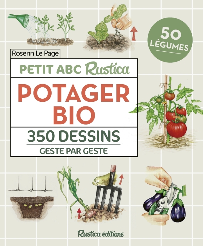 Petit ABC Rustica du potager bio - Le Page Rosenn, Dervillers Isabelle - RUSTICA