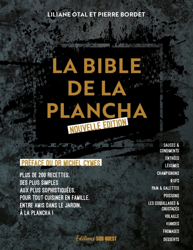 LA BIBLE DE LA PLANCHA - OTAL LILIANE, BORDET PIERRE - SUD OUEST