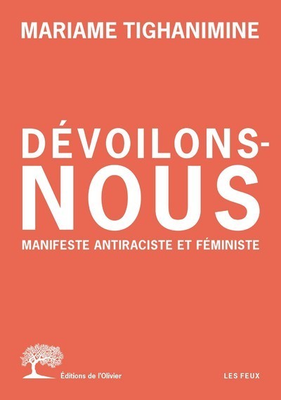 Dévoilons-nous - Tighanimine Mariame - OLIVIER