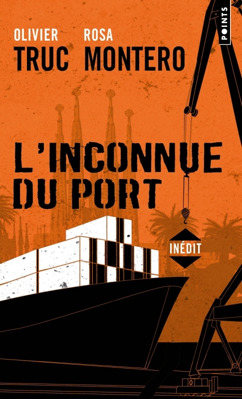 L'Inconnue du port - Montero Rosa, Truc Olivier - POINTS