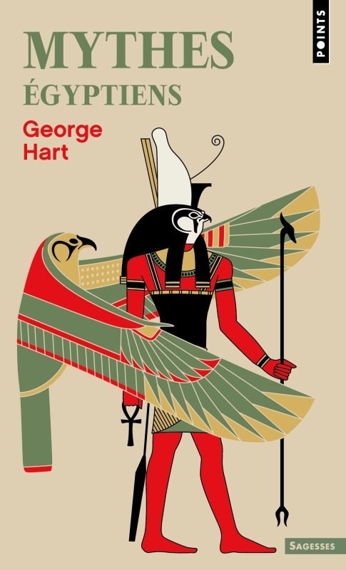 Mythes égyptiens - Hart George, Monnatte Christine - POINTS Mythes égyptiens - Hart George, Monnatte Christine - POINTS