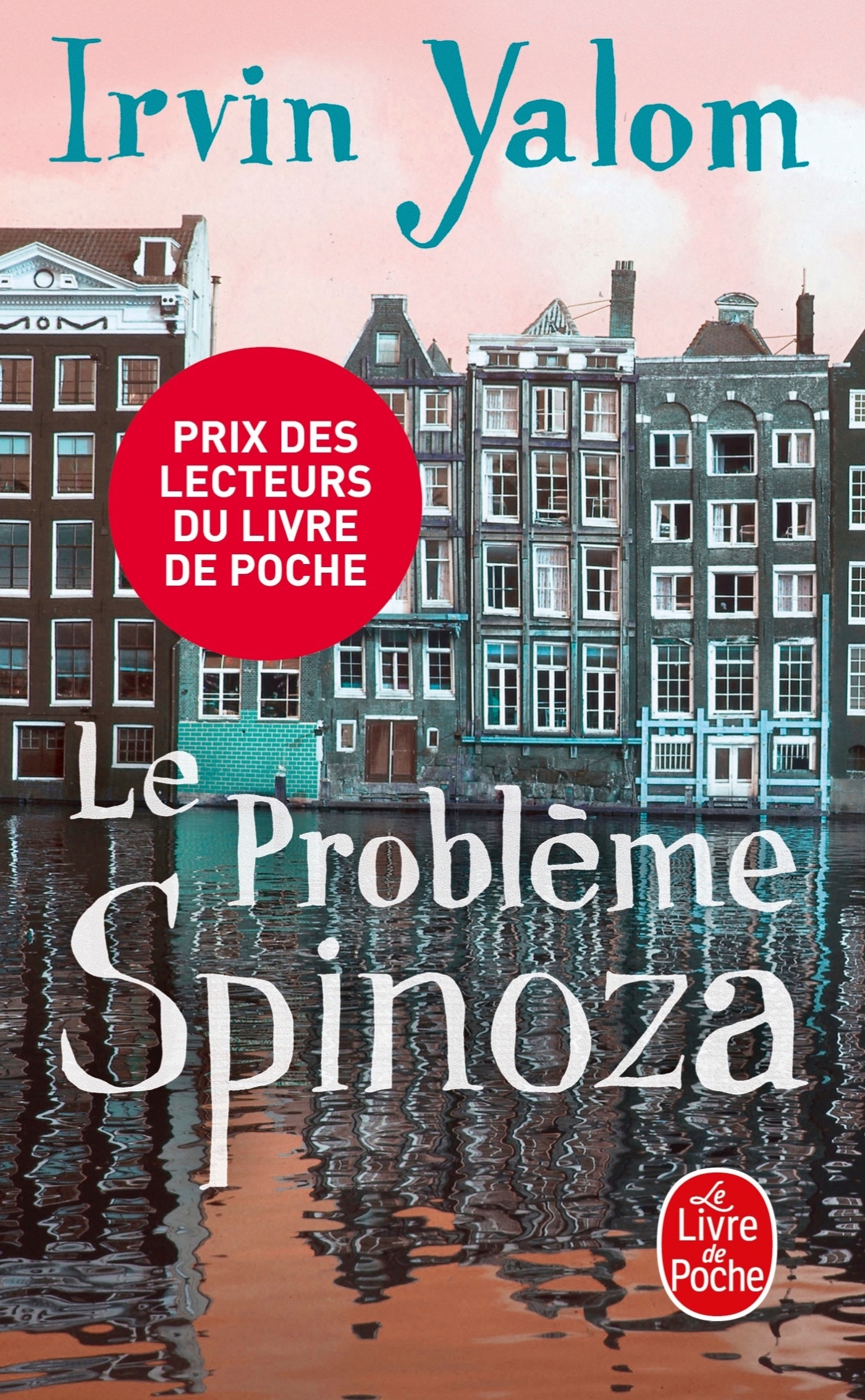 Le Problème Spinoza - Yalom Irvin - LGF