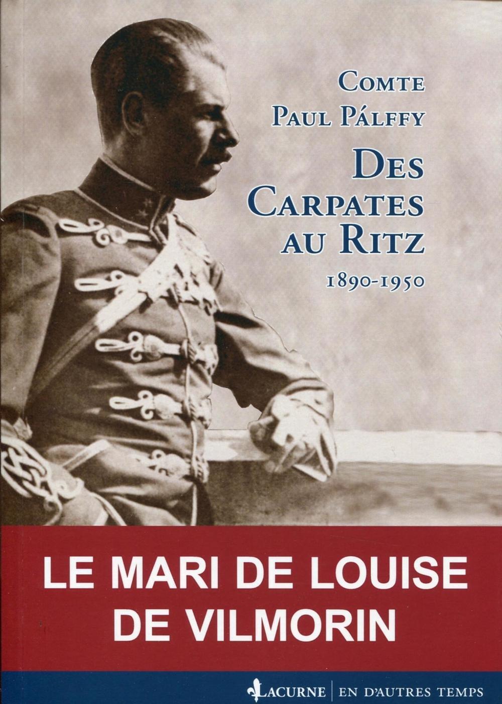 Des Carpates au Ritz - Pálffy Paul - LACURNE