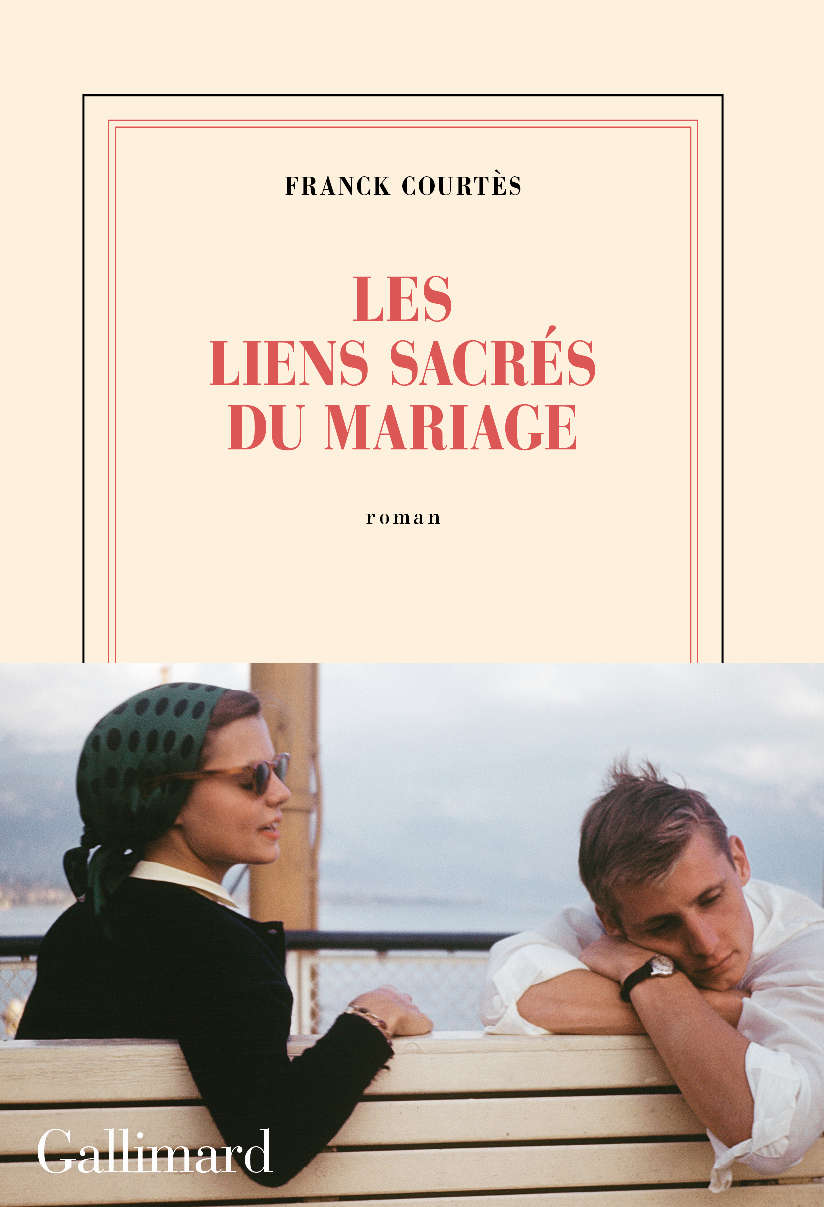 Les liens sacrés du mariage - Courtès Franck - GALLIMARD