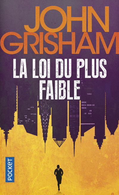 La loi du plus faible - Grisham John, Berthon Patrick - POCKET