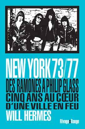 New York 73/77 - Hermes Will, Cuesta Stan, Blanchet Philippe - RIVAGES