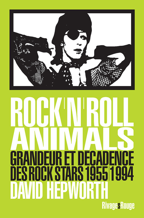 Rock'n'roll animals - Hepworth David, CARO Jean-François, Blanchet Philippe - RIVAGES