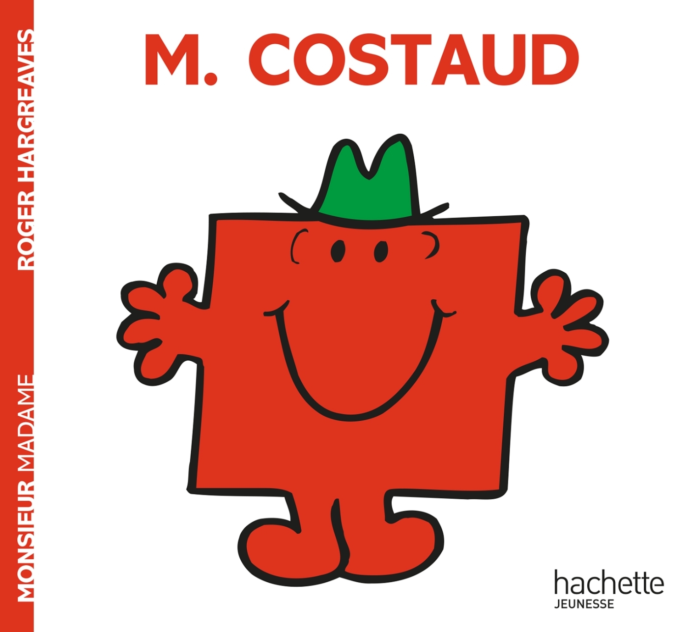 Monsieur Costaud - Hargreaves Roger - HACHETTE JEUN.