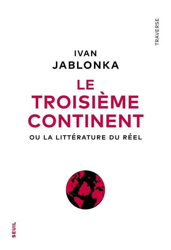 Le Troisième Continent - Jablonka Ivan - SEUIL