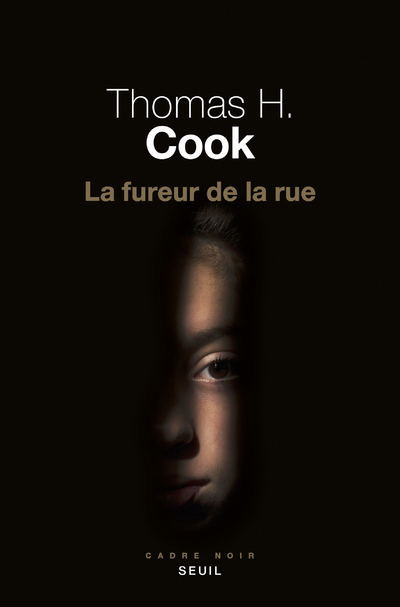 La Fureur de la rue - Cook Thomas H. - SEUIL La Fureur de la rue - Cook Thomas H. - SEUIL