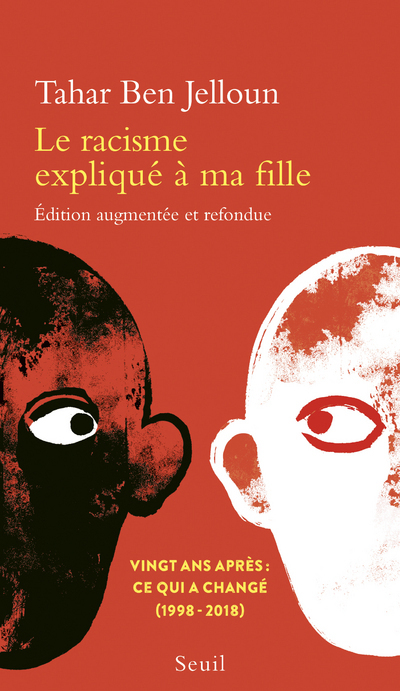 Le Racisme expliqué à ma fille - Ben Jelloun Tahar - SEUIL