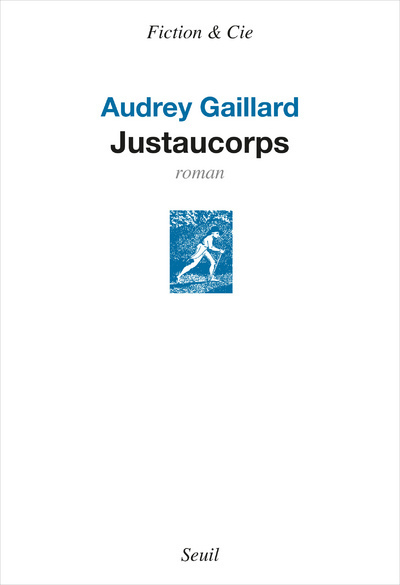 Justaucorps - Gaillard Audrey - SEUIL