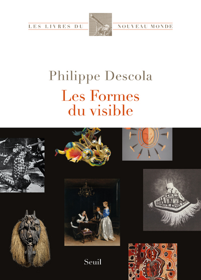 Les Formes du visible - Descola Philippe - SEUIL