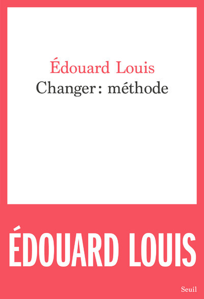 Changer : méthode - Louis Édouard - SEUIL