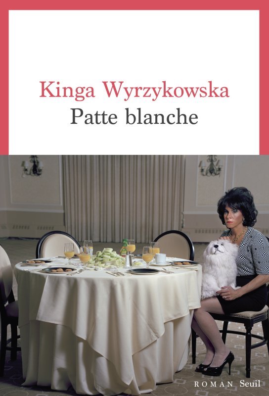 Patte blanche - Wyrzykowska Kinga - SEUIL