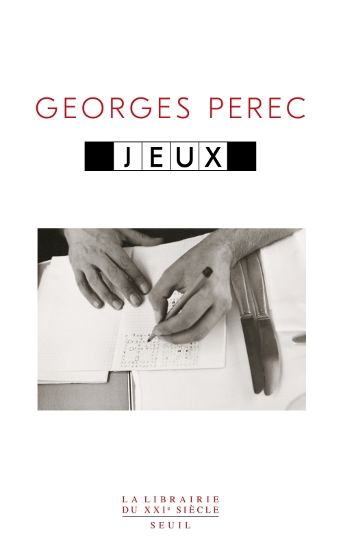 Jeux - Perec Georges - SEUIL