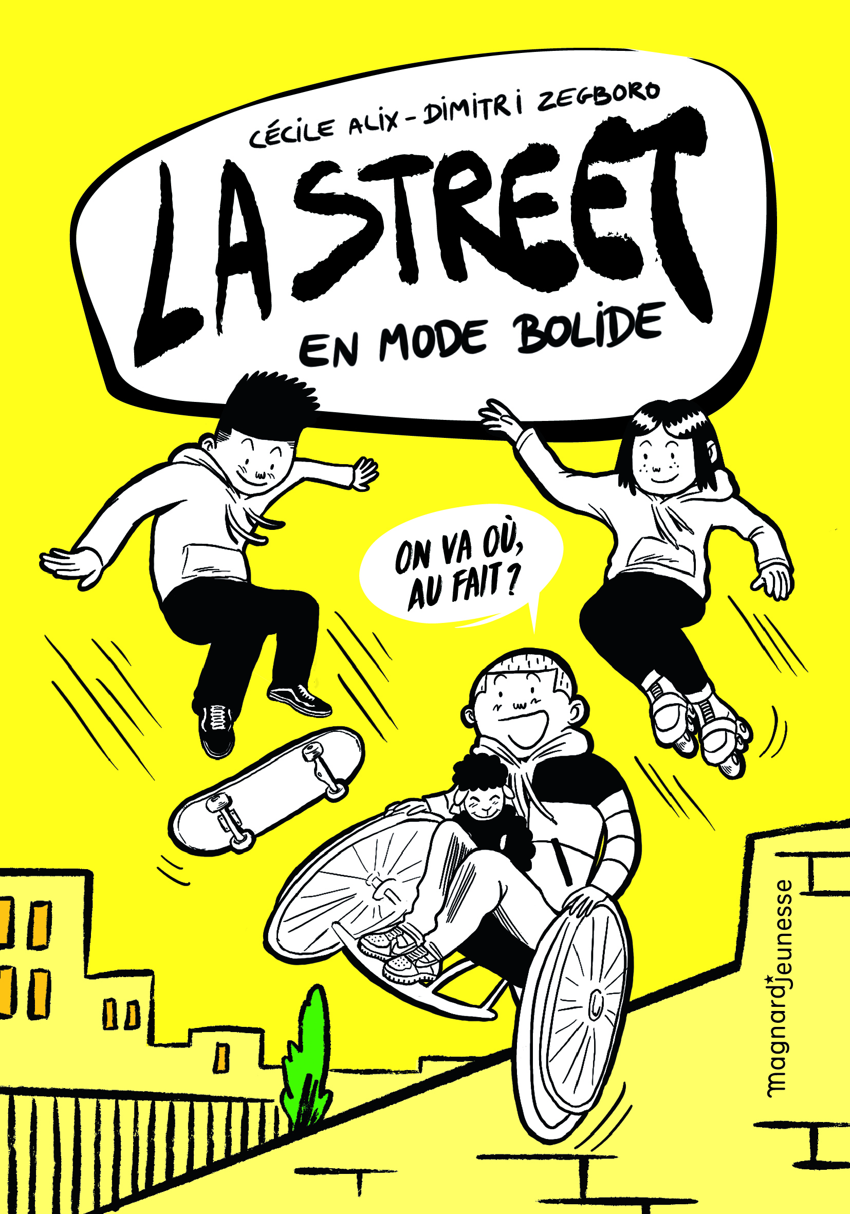 La Street 1 - En mode bolide - Alix Cécile, Zegboro Dimitri - MAGNARD