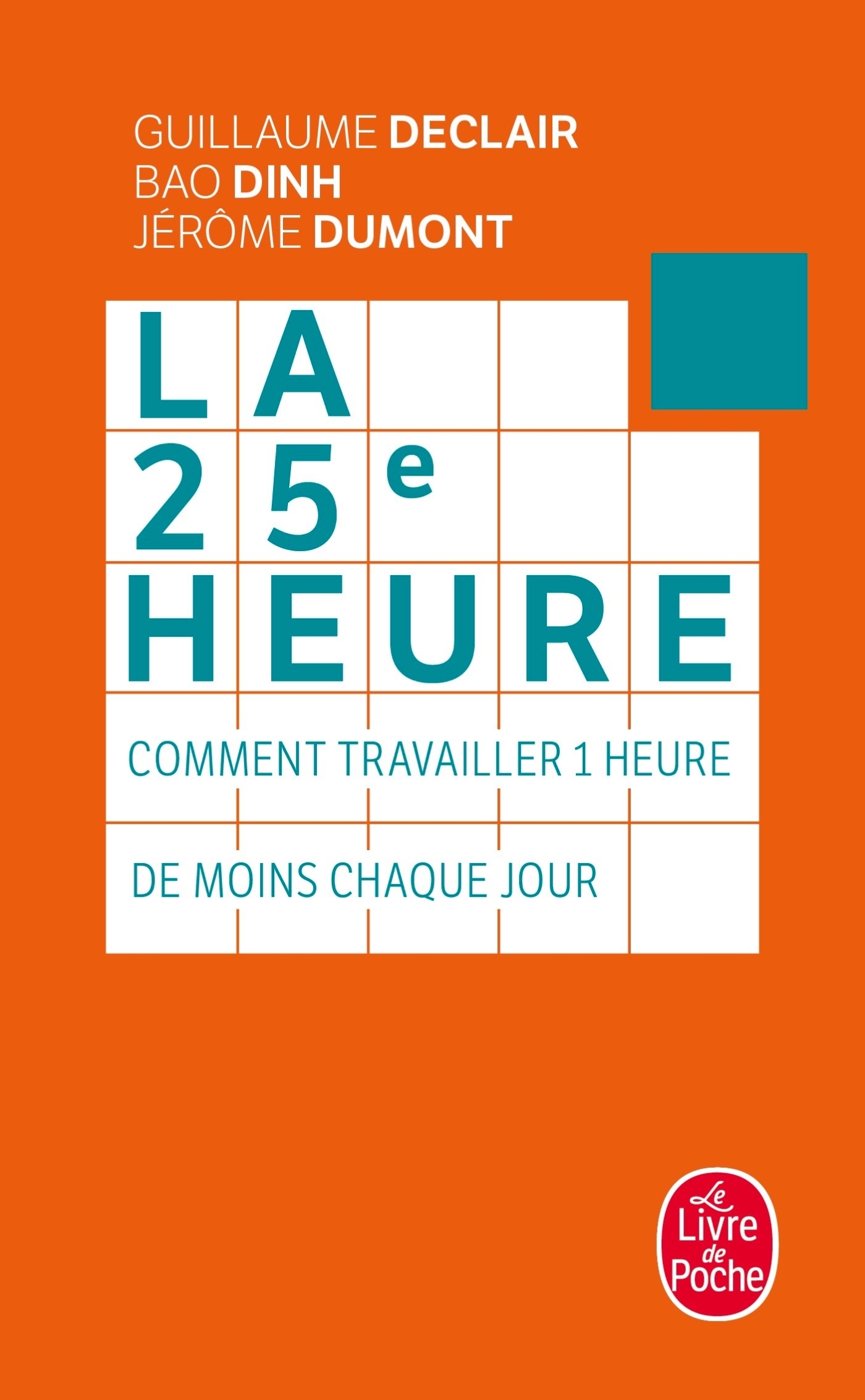 La 25e Heure - Declair Guillaume, Dinh Bao, Dumont Jérôme - LGF