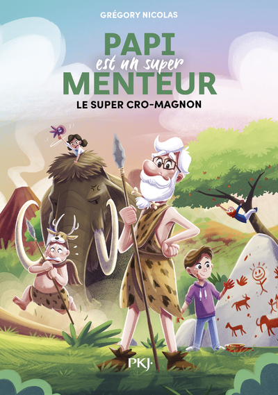 Papi est un super menteur Tome 7 Super Cro-Magnon - Nicolas Grégory, Parigi Jérémy - POCKET JEUNESSE