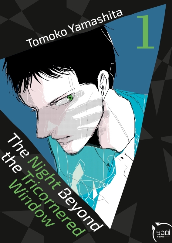 The night beyond the tricornered window T01 - YAMASHITA TOMOKO YAMASHITA TOMOKO - TAIFU COMICS